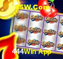 444Win App: Jogos de Caça-Níqueis-Altas Recompensas, Roleta-Velocidade, Blackjack-Desafios Máximos